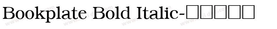 Bookplate Bold Italic字体转换